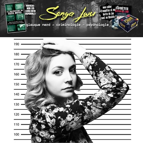 Page de couverture de D&eacute;couvrez la cha&icirc;ne YouTube true crime de Sonya Lwu !