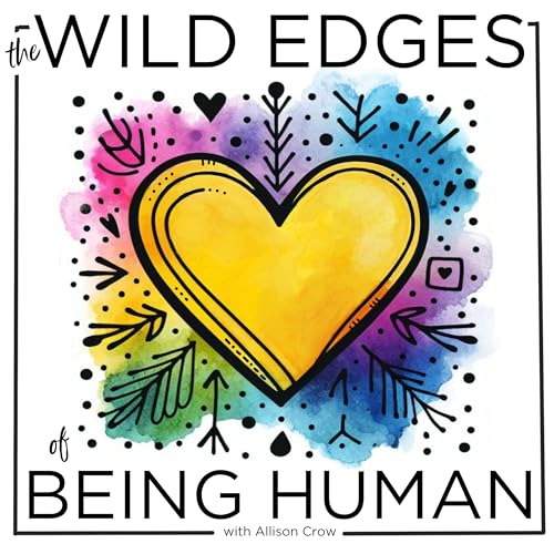 The Wild Edges of Being Human cover art