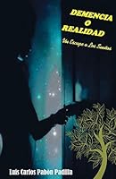 Demencia O Realidad: Un Escape a Los Suenos 9584649620 Book Cover