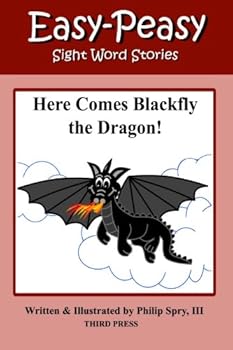 Paperback Here Comes Blackfly the Dragon (Sight Word Stories) Book