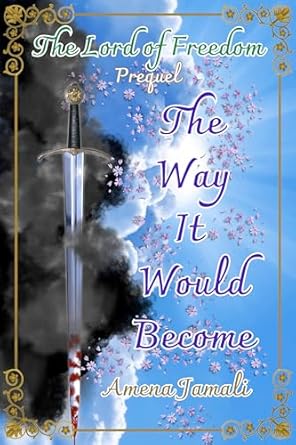 The Way It Would Become