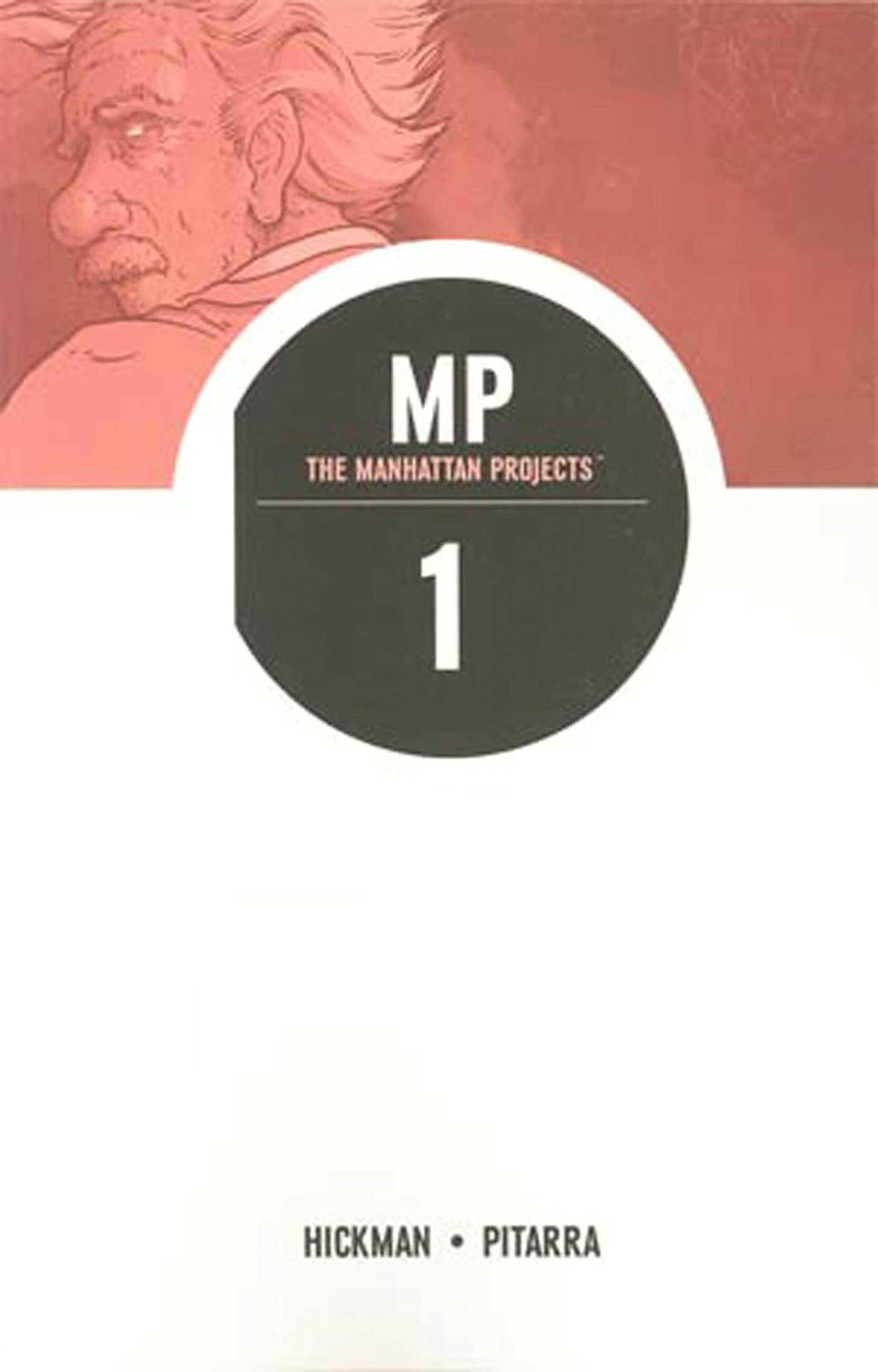 The Manhattan Projects, Vol. 1: Science Bad Paperback – Illustrated, September 18, 2012