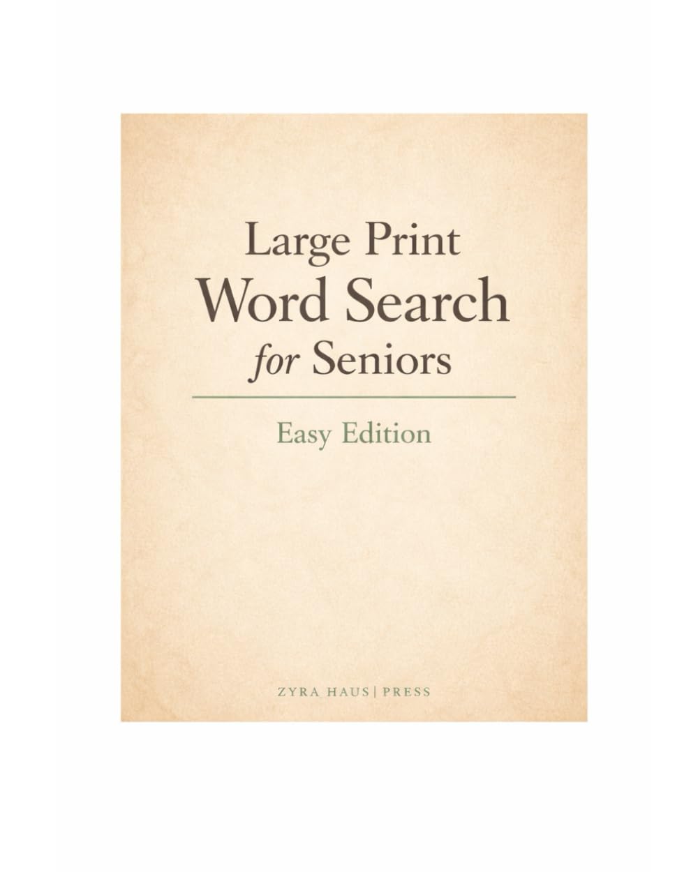 Large Print Word Search for Seniors: Easy Edition – Simple, Relaxing Puzzles in Large Print