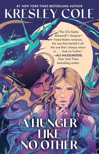 A Hunger Like No Other (Immortals After Dark)