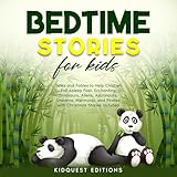 Bedtime Stories for Kids: Tales and Fables to Help Children...