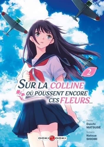 Sur la colline où poussent encore ces fleurs… — Tome 2