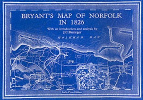[(Bryant's Map of Norfolk in 1826)] [ By (author) J.C. Barringer, Introduction by J.C. Barringer ] [July, 1998] Paperback – 1 July 1998