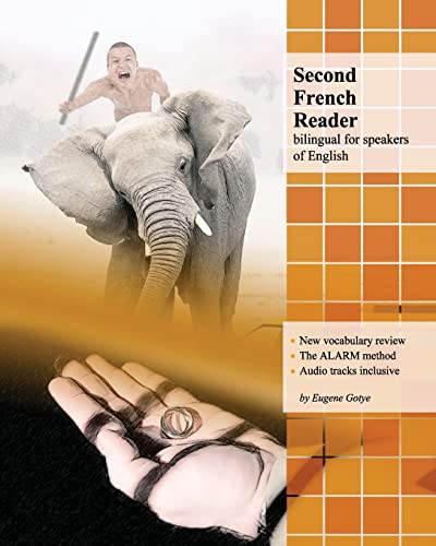 Second French Reader: bilingual for speakers of English (Graded French Readers)