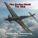 focke wulf ta 152c  Focke-Wulf Ta 152 (Monogram Monarch, Band 3)
