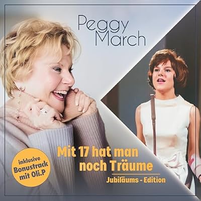 Mit 17 Hat Man Noch Tr&auml;ume - Jubil&auml;ums Edition