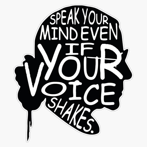 Ruth Bader Ginsburg Speak Your Mind Even If Your Voice Shakes Bumper Sticker Vinyl Decal 5 inches
