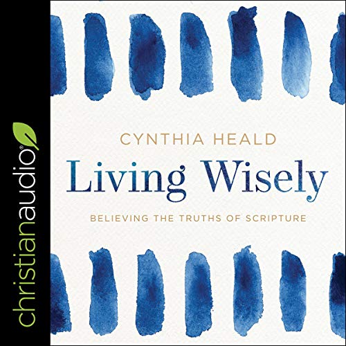 Living Wisely by Cynthia Heald episode artwork