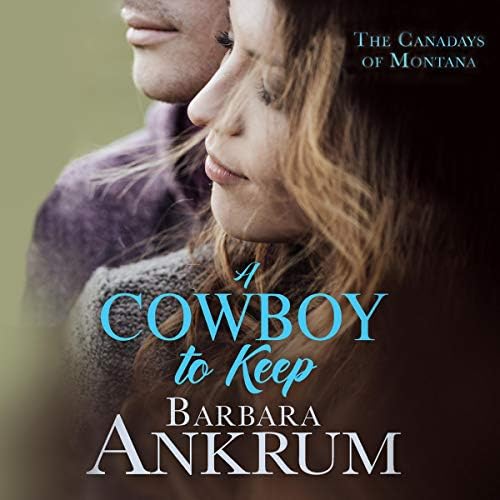 Cowboy to Keep Audiobook by Barbara Ankrum Podcast Por  arte de portada