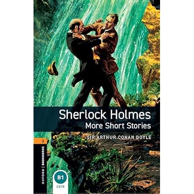 Oxford Bookworms Library: Level 2: Sherlock Holmes: More Short Stories