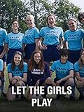  Let the Girls Play