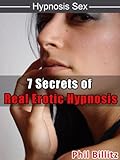 7 Secrets of Erotic Hypnosis (Hypnopoetics)