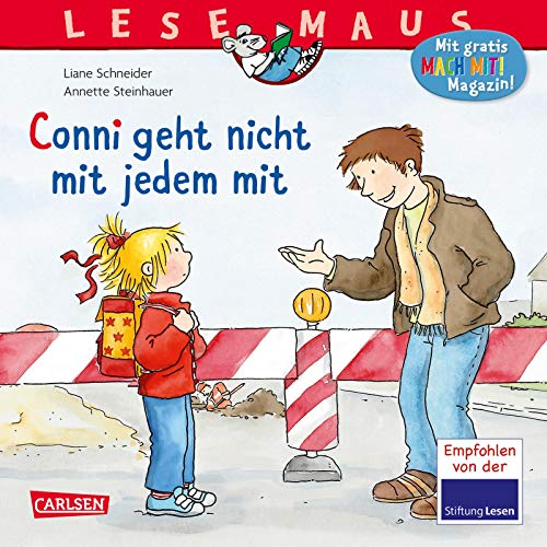 LESEMAUS 137: Conni geht nicht mit jedem mit (137): Mit Gratis Mach Mit!...