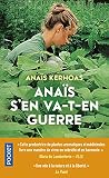 Anaïs s'en va-t-en guerre