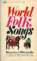 WORLD FOLK SONGS: Full words and music for guitar, plus a complete dulcimer section. B0019445X4 Book Cover