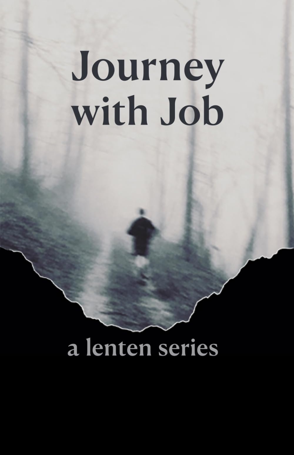 Journey with Job: A Lenten Study