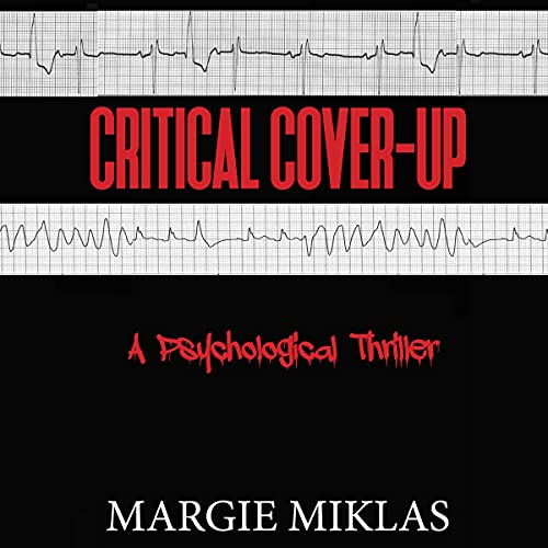 Critical Cover-Up by Margie Miklas episode artwork