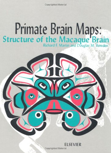 Primate Brain Maps: Structure of the Macaque Brain: A Laboratory Guide with Original Brain Sections, Printed Atlas and Electronic Templates for Data and Schematics (including CD-ROM).