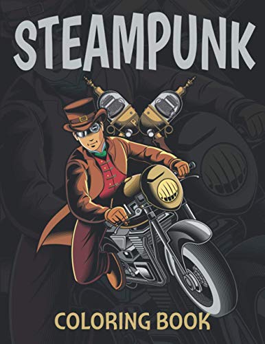 Steampunk Coloring Book: An Adult Coloring Book with 30 Unique Pages to Color on Industrial Steam Art, Futuristic Mechanical Animals, Vintage ... for Creative Activity and Relaxation at Home! steampunk buy now online Steampunk Coloring Book: An Adult Coloring Book with 30 Unique Pages to Color on Industrial Steam Art, Futuristic Mechanical Animals, Vintage ... for Creative Activity and Relaxation at Home! steampunk buy now online