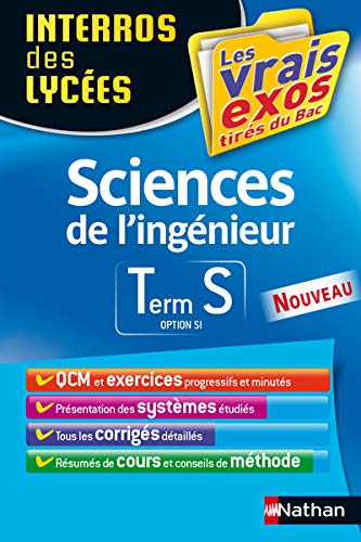 Télécharger Interros des Lycées Sciences de l'ingénieur Term S option SI livre En ligne