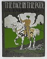 The face in the pool: A faerie tale B0006AE7UI Book Cover