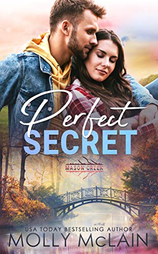 Perfect Secret (Mason Creek Book 12) by [Molly McLain]