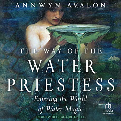 The Way of the Water Priestess by Annwyn Avalon episode artwork