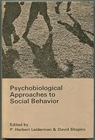 Psychobiological Approaches to Social Behavior. B000GLQMT6 Book Cover
