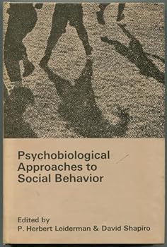 Hardcover Psychobiological Approaches to Social Behavior. Book