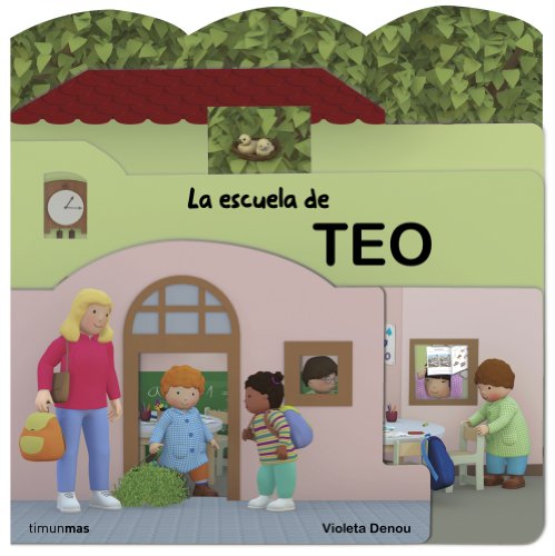 La escuela de Teo (Libros especiales de Teo)