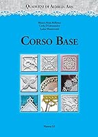 Quaderni di Aemilia Ars. Corso base. 8889262826 Book Cover