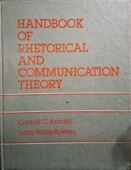 Hardcover Handbook of Rhetorical and Communication Theory Book