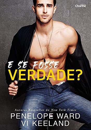 E se fosse verdade?