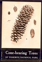 Cone-bearing trees of Yosemite National Park B000MZX05K Book Cover