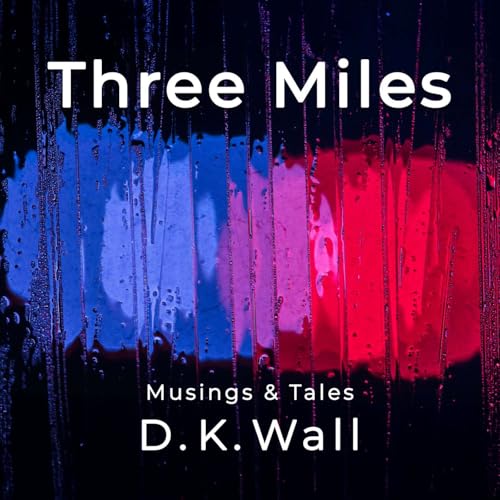 Three Miles