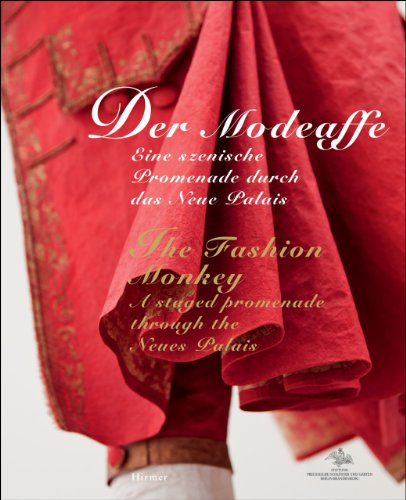 Der Modeaffe. Eine szenische Promenade durch das Neue Palais: Sonderpublikation zur Ausstellung "Fri