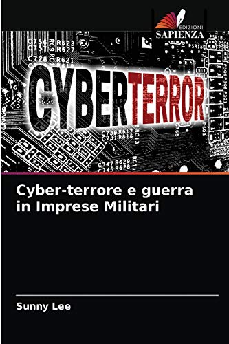 Cyber-terrore e guerra in Imprese Militar