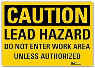 SmartSign “Caution - Lead Hazard, Do Not Enter Work Area Unless Authorized†Label | 10