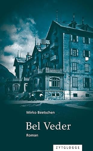 Bel Veder - Mirko Beetschen Kartoniert (TB)