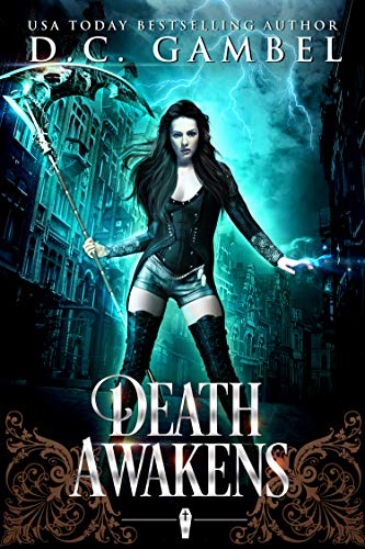 Death Awakens: An Urban Fantasy Romance (The Horsemen Chronicles Book 1) by [D.C. Gambel]