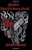 Damien The Newborn Devil (Volume 2)