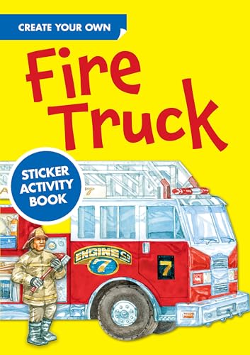 Create Your Own Fire Truck Sticker Activity Book (Dover Little Activity Books: Cars & Truc)