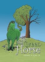 The Green Horse 1480838438 Book Cover