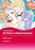 The Prince's Ultimate Deception: Harlequin comics (Monte Carlo Affairs Book 2)