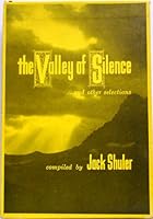 The Valley of Silence and Other Selections B000PKM9U4 Book Cover