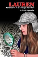 Lauren: Adventures of A Teenage Detective 1499749732 Book Cover